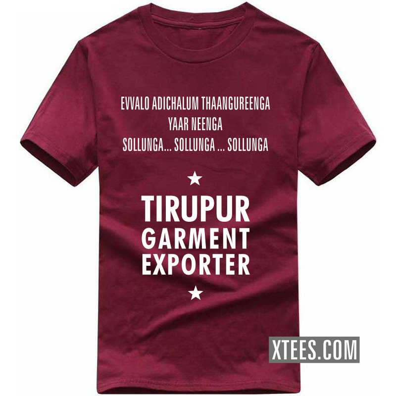 Evvalo Adichaalum Thaangureenga Tirupur Garment Exporter T Shirt image