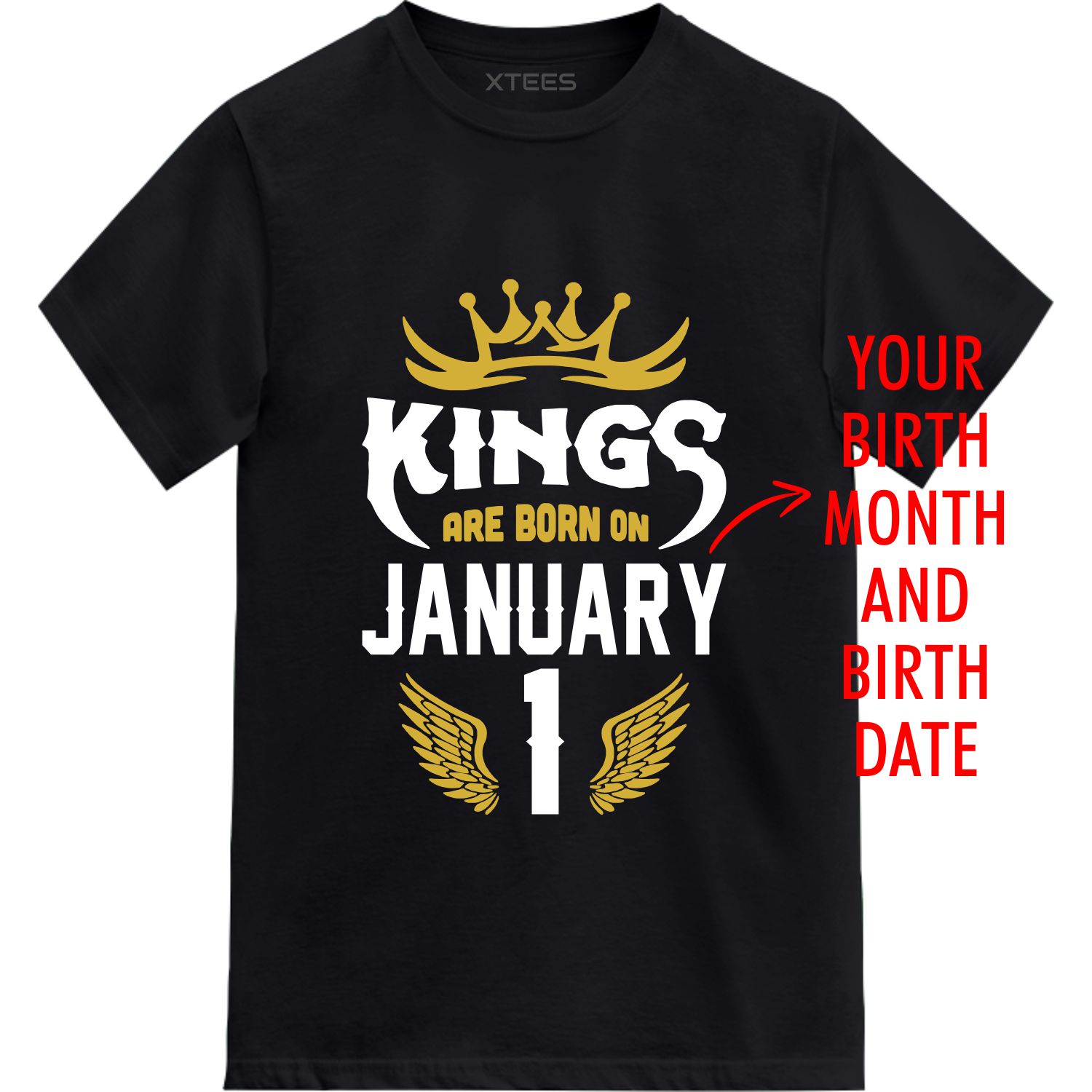 Kings Are Born On < Birth Month > < Birth Date > Custom Birthday T-shirt image