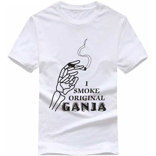 I Smoke Original Ganja Weed Slogan T-shirts image