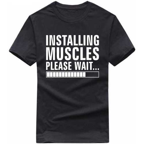 Installing Muscles Please Wait Gym T-shirt India image