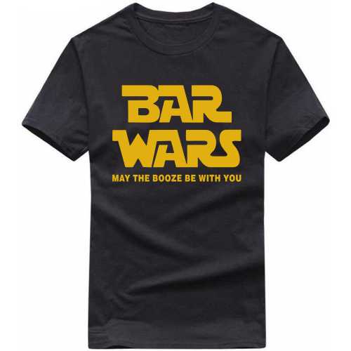 Bar Wars May The Booze Be With You Beer Funny Beer Alcohol Quotes T-shirt India image
