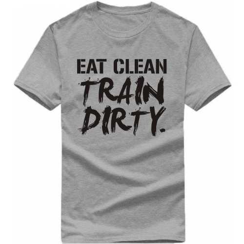 Eat Clean Train Dirty Gym T-shirt India image