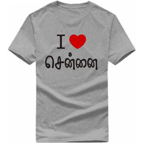 I Love Chennai Tamil Funny Slogan T-shirts image