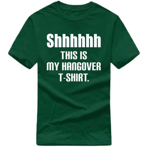 Shhhhhh This Is My Hangover T-shirt Funny Beer Alcohol Quotes T-shirt India image