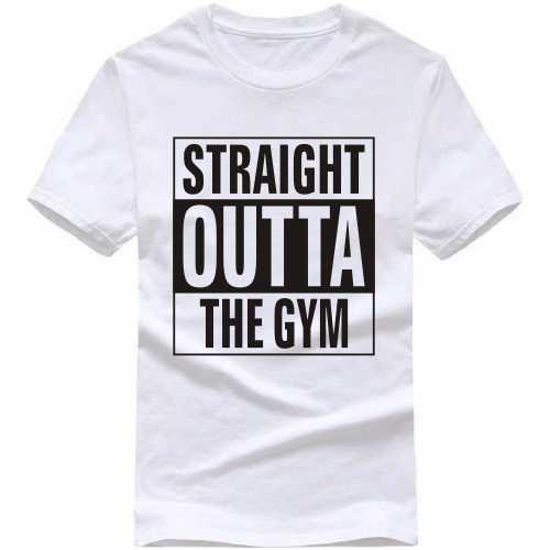 Straight Outta The Gym T-shirt India image