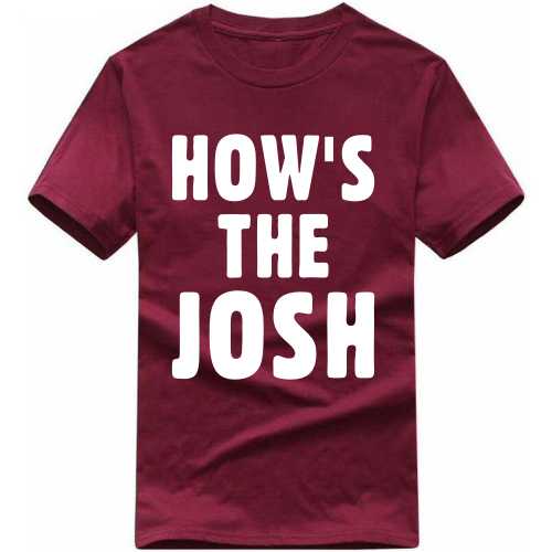 How's The Josh T-shirt image