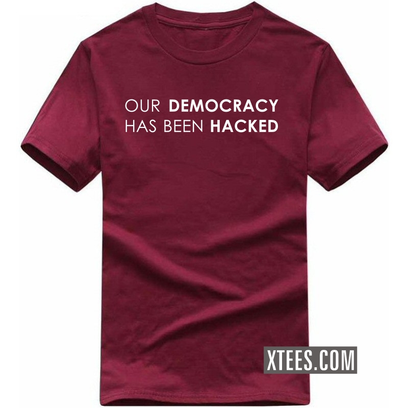 Our Democracy Has Been Hijacked T Shirt image
