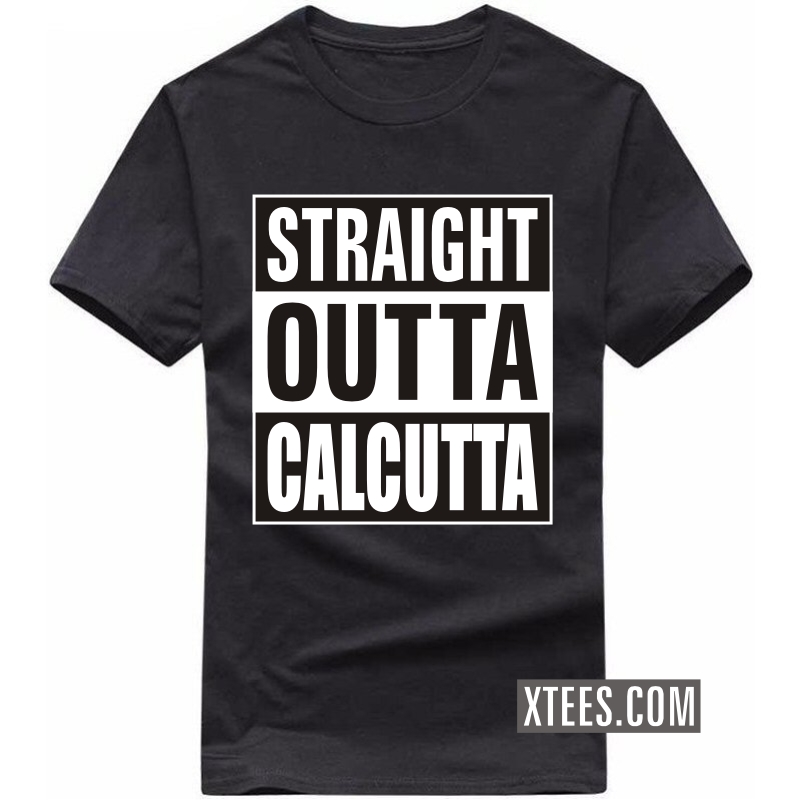 Straight Outta Calcutta T Shirt image