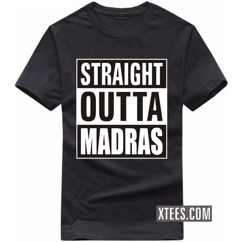 Straight Outta Madras T Shirt image