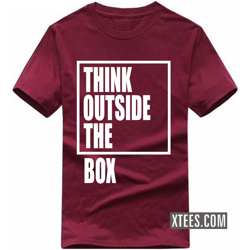 Think Outside The Box Motivational Quotes T-shirt image
