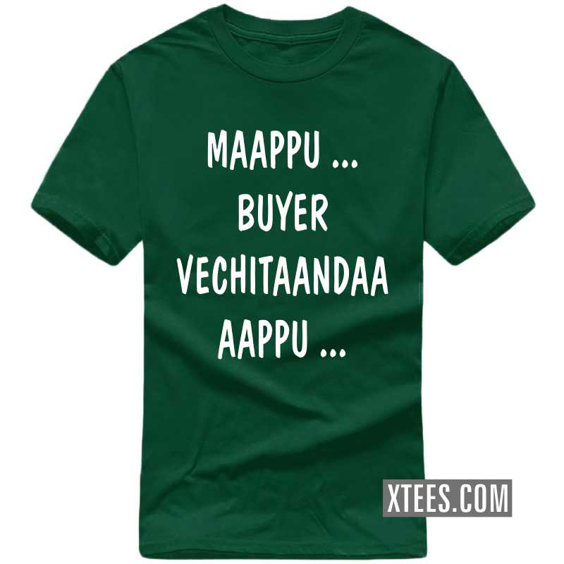 Maappu Buyer Vechitaandaa Aappu Tirupur Exporter Special T Shirt image